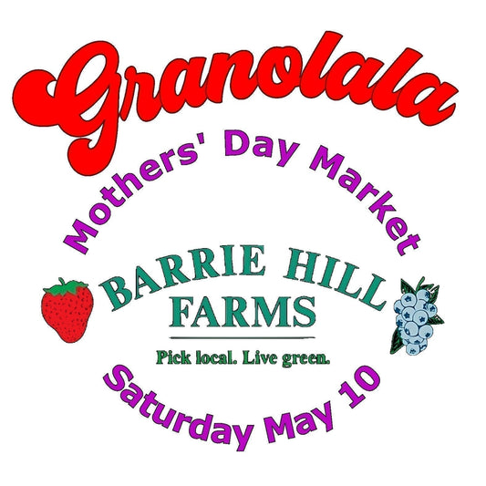 Saturday May 10 - Barrie Hill Farms